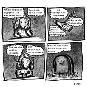 Pohdintaa siitä, että meidän ei tarvitse kuolla koneiston osana